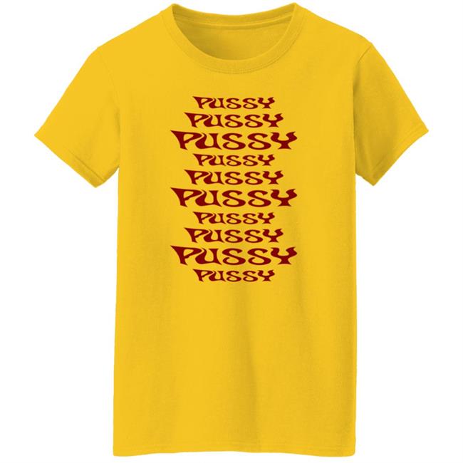 Pussy Pussy Pussy Shirt Sera Pussy Pussy Pussy Shirt Vu - Pussy Pussy Pussy Shirt Sera Pussy Pussy Pussy Shirt