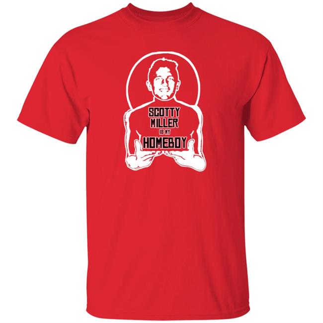 Scotty Miller Is My Homeboy Shirt Buccaneers Scotty Miller Is My Homeboy Shirt Hoodie Sweatshirt