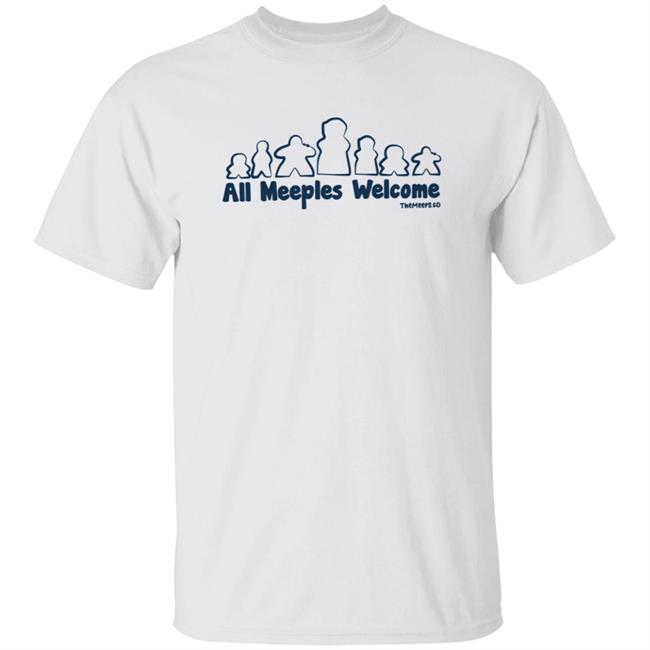 The Meeps Store All Meeples Welcome Shirt