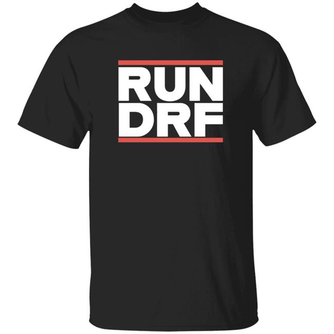 Run Drf Shirt Old Smoke Clothing Store Run Drf Shirt Hoodie Sweatshirt