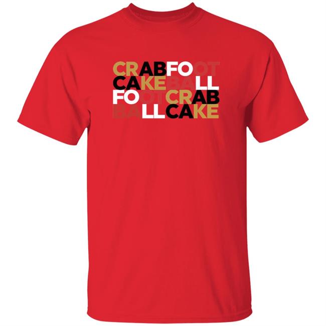 Crabfoot Cakeball Footcrab Ballcake Shirt Nate Crabfoot Cakeball Footcrab Ballcake Shirt Hoodie Sweatshirt Crabfoot Cakeball Footcrab Ballcake Shirt Nate Crabfoot Cakeball Footcrab Ballcake Shirt Hoodie Sweatshirt