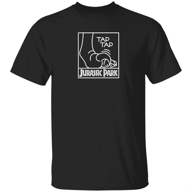 Tap Tap Jurassic Park Shirt Willowcreative Tap Tap Jurassic Park Shirt Hoodie Sweatshirt