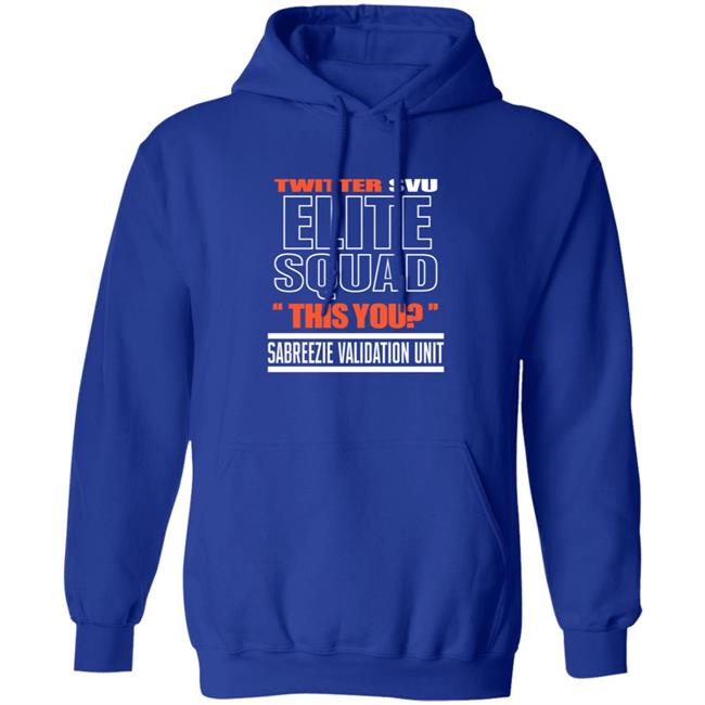 Twitter Svu Elite Squad This You Shirt Hoodie Sweatshirt Twitter Svu Elite Squad This You Shirt Hoodie Sweatshirt