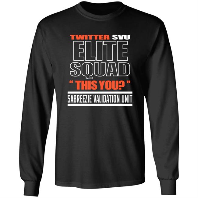 Twitter Svu Elite Squad This You Shirt Hoodie Sweatshirt Twitter Svu Elite Squad This You Shirt Hoodie Sweatshirt