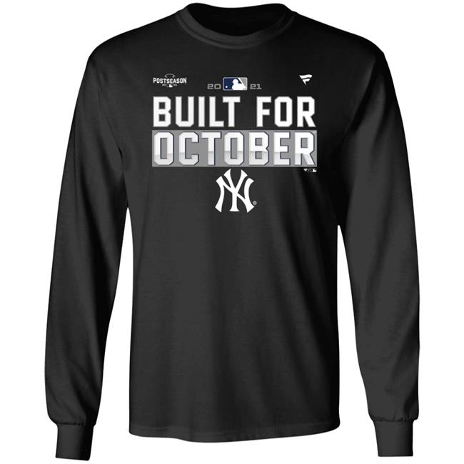 Yankees Postseason Shirt New York Yankees Built For October Shirt
