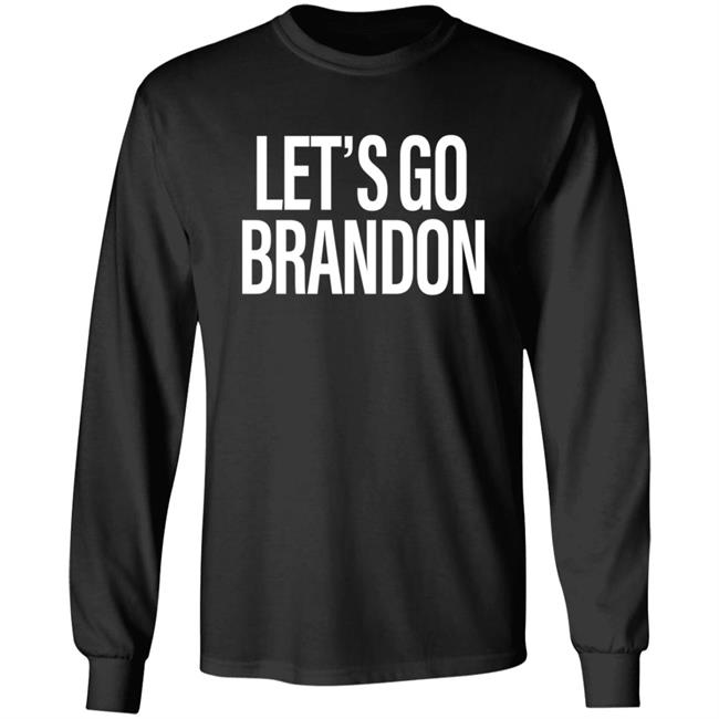 Lets Go Brandon Shirt Lets Go Brandon Meme Shirt