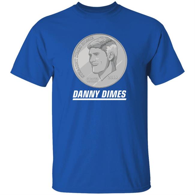 Danny Dimes Tee Shirt Hoodie Sweatshirt Barstoolsports Store