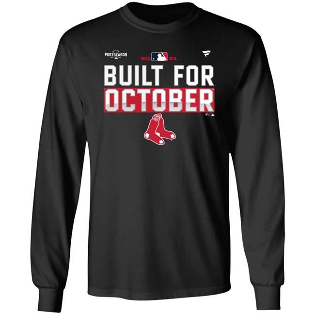 Built For October Boston Red Sox Shirt Boston Red Sox 2021 Postseason Shirt