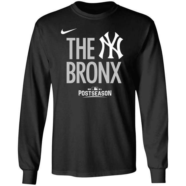 The Bronx Yankees Shirt New York Yankees 2021 Postseason The Bronx Shirt