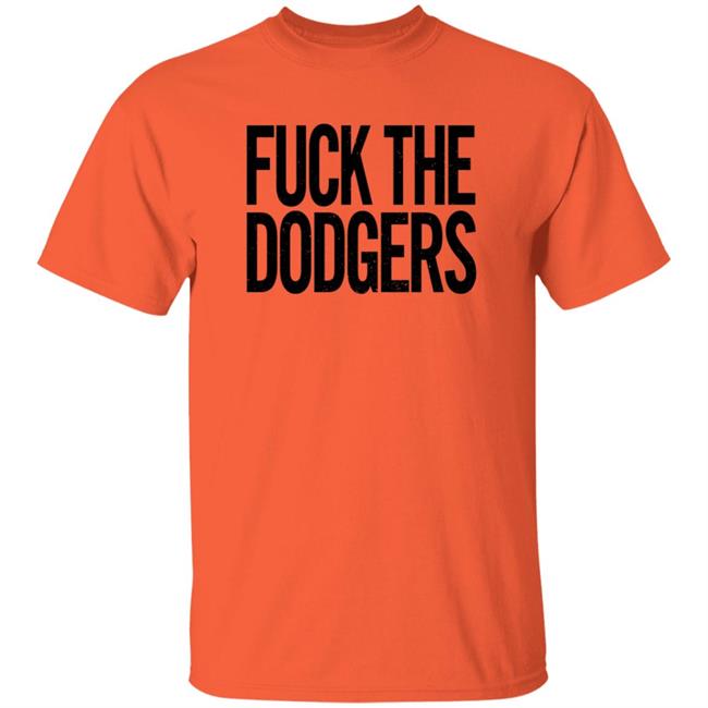 Fuck The Dodgers Shirt Beefshirts Merch Fuck The Dodgers Boston Red Sox Fan T Shirt