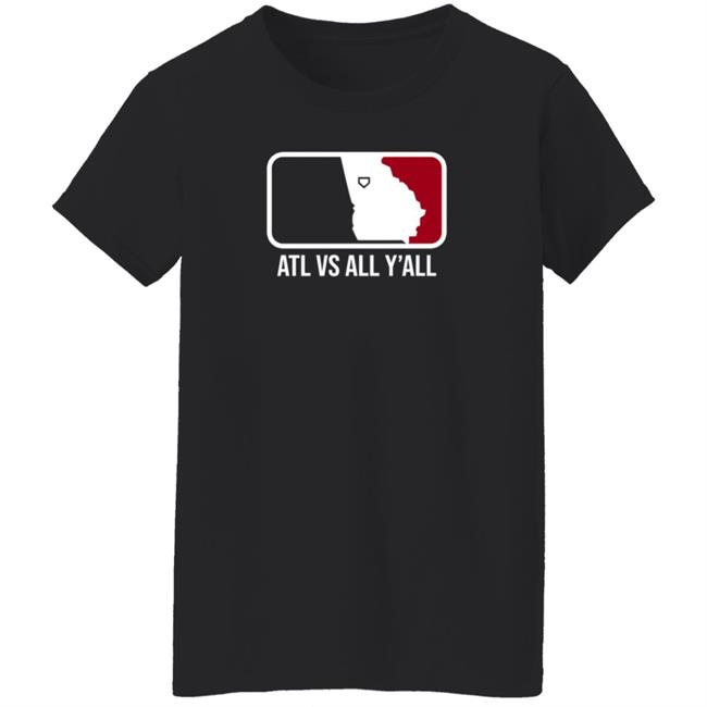 Watchlilytweet Atl Vs All Y'all T Shirt Hoodie Sweatshirt BreakingT Store Watchlilytweet Atl Vs All Y'all T Shirt Hoodie Sweatshirt BreakingT Store