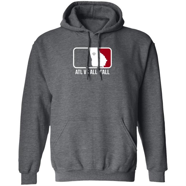 Watchlilytweet Atl Vs All Y'all T Shirt Hoodie Sweatshirt BreakingT Store Watchlilytweet Atl Vs All Y'all T Shirt Hoodie Sweatshirt BreakingT Store