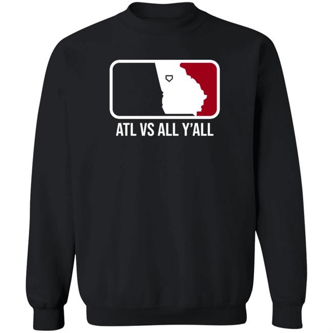 Watchlilytweet Atl Vs All Y'all T Shirt Hoodie Sweatshirt BreakingT Store Watchlilytweet Atl Vs All Y'all T Shirt Hoodie Sweatshirt BreakingT Store