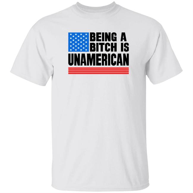 Blackgunsmatter Store Being A Bitch Is Unamerican Shirt Maj Toure