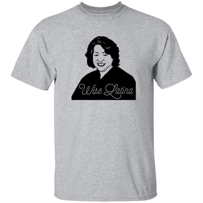 Wise Latina Shirt Alejandra Caraballo Wise Latina Sonia Sotomayor Shirt