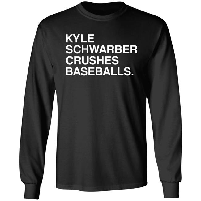 Kyle Schwarber Crushes Baseballs Shirt Obvious Shirts