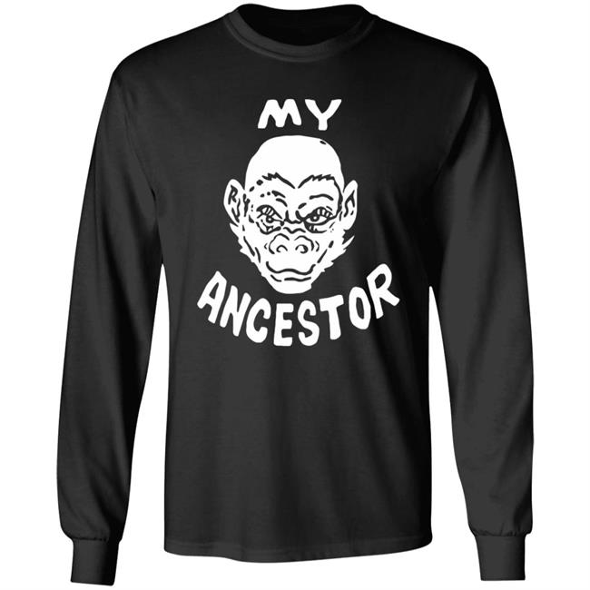 My Ancestor Shirt Kreeplord My Ancestor Shirt