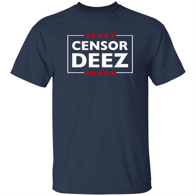 Censor Deez Shirt Shopdonjr Merch