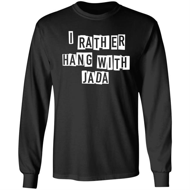 Future I Rather Hang With Jada Hoodie Shop Fbg