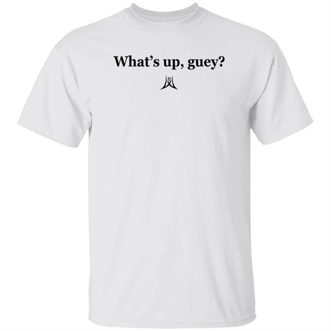 What's Up Guey Shirt Lonnie Walker Iv's What's Up Guey Shirt Pwrfwd Shop