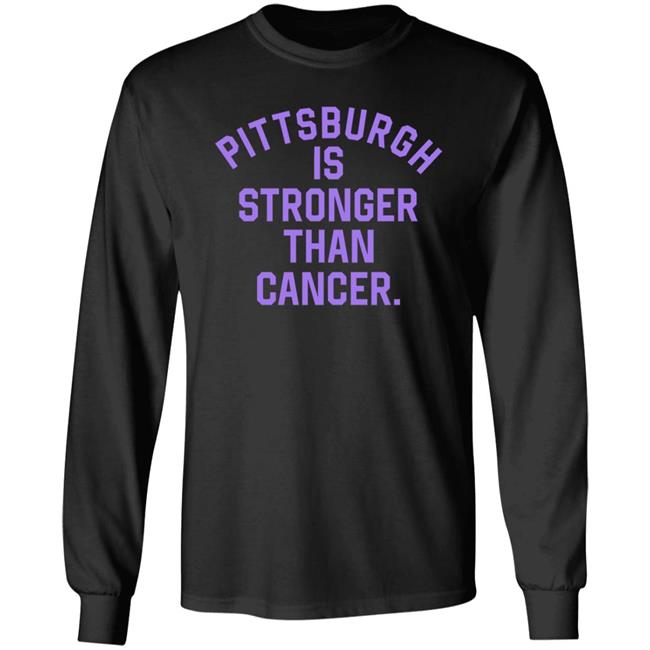 Hockey Stronger Than Cancer Shirt Steel City Merch Pittsburgh Is Stronger Than Cancer Shirt