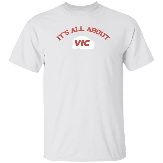 It's All About Vic Shirt Ballodellavita9 It's All About Vic Shirt Hoodie Sweatshirt
