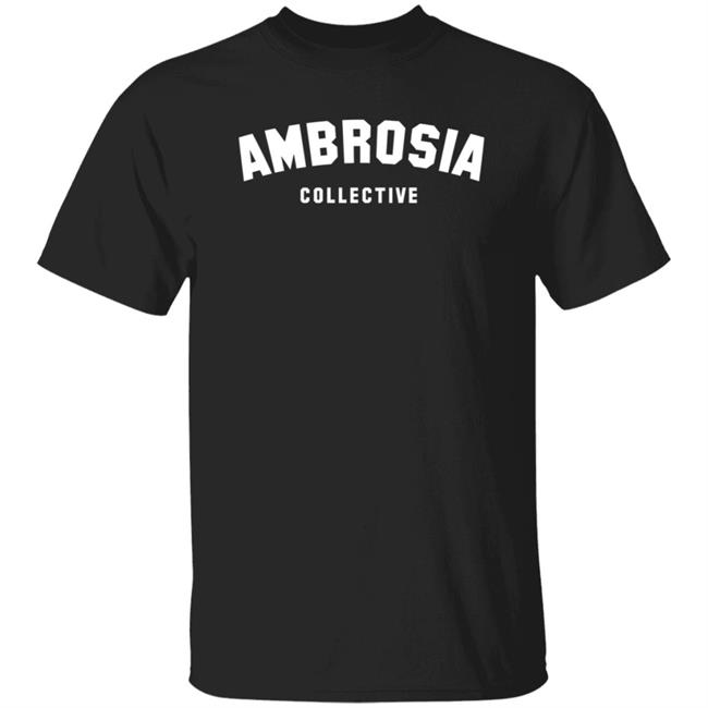 Ambrosia Collective Shirt Keith Lee Ambrosia Collective Shirt Hoodie Sweatshirt