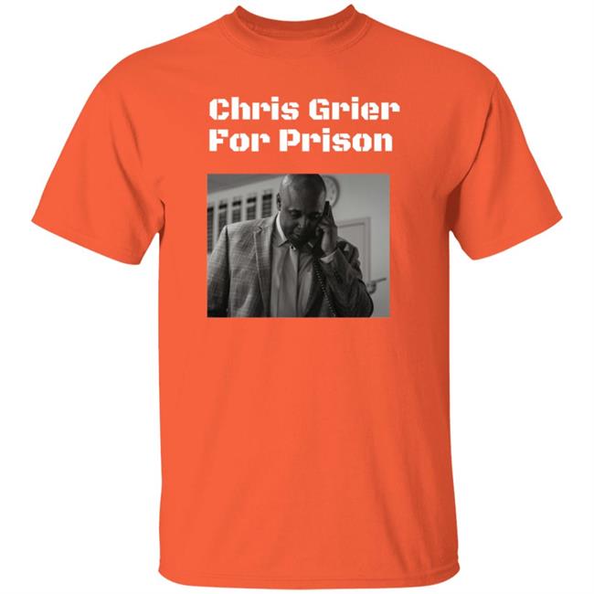 Chris Grier For Prison Shirt Thesmokesports Merch Chris Grier For Prison Shirt