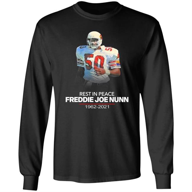Rip Freddie Joe Nunn Shirt Chandler Jones