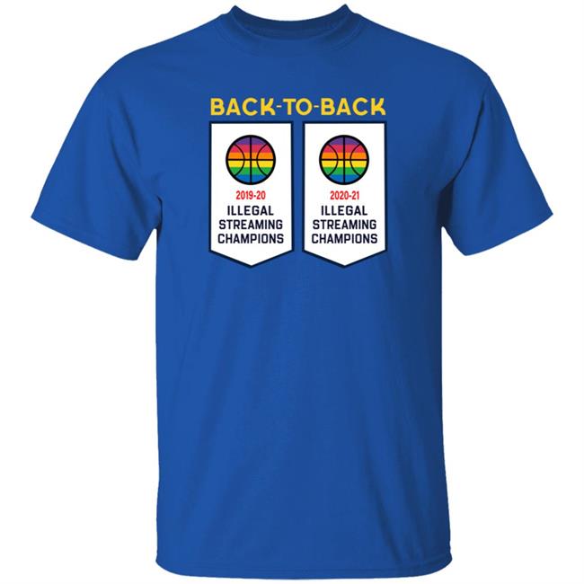 Basketball Illegal Streaming Champs Shirt Decoapparelco Store