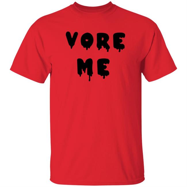 Vore Me Shirt Riley Vore Me Shirt Hoodie Sweatshirt