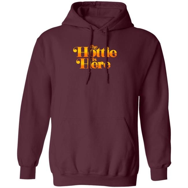 The Hottie Is Here Hoodie Jrue's The Hottie Is Here Shirt Hoodie Sweatshirt The Hottie Is Here Hoodie Jrue's The Hottie Is Here Shirt Hoodie Sweatshirt