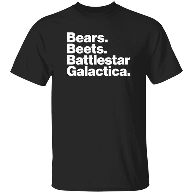 Faizal Rosly Bears Beets Battlestar Galactica Shirt Hoodie Sweatshirt
