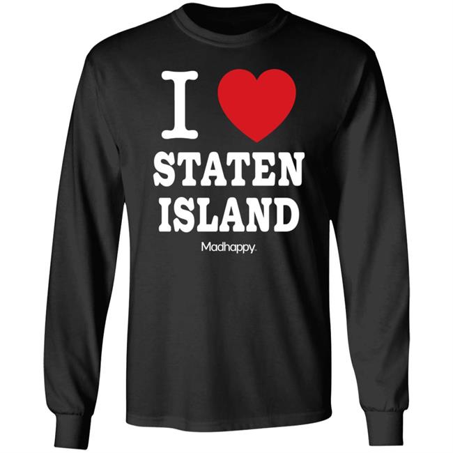 Pete Davidson I Love Staten Island Hoodie Madhappy Merch Big Wet, Marc Cohn, and Method Man