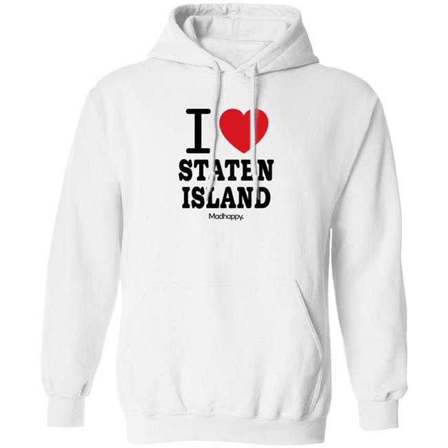 I Love Staten Island Madhappy Hoodie Pete Davidson