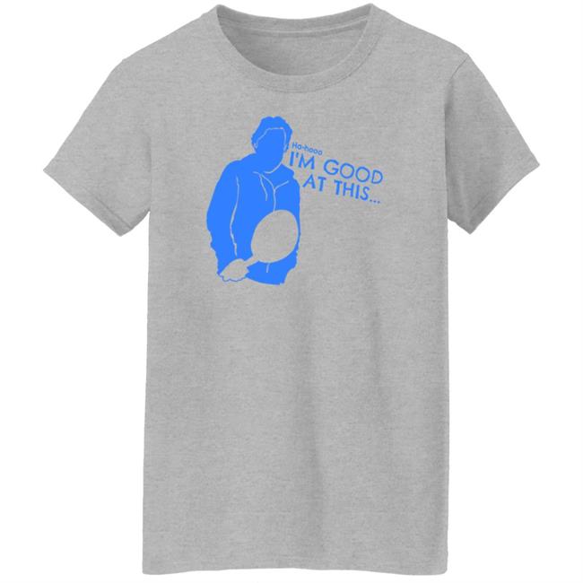 Ha Hooo I'm Good At This Shirt Evil Dan I'm Good At This Shirt Dwpoop Store Ha Hooo I'm Good At This Shirt Evil Dan I'm Good At This Shirt Dwpoop Store