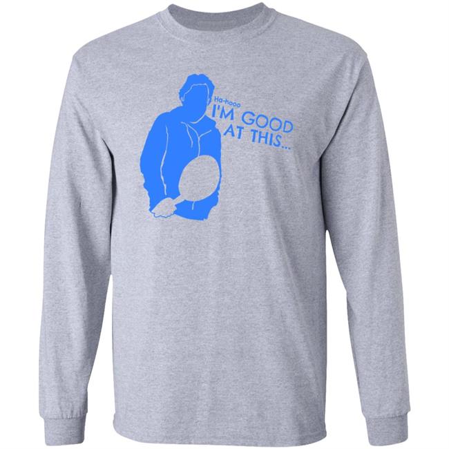Ha Hooo I'm Good At This Shirt Evil Dan I'm Good At This Shirt Dwpoop Store Ha Hooo I'm Good At This Shirt Evil Dan I'm Good At This Shirt Dwpoop Store