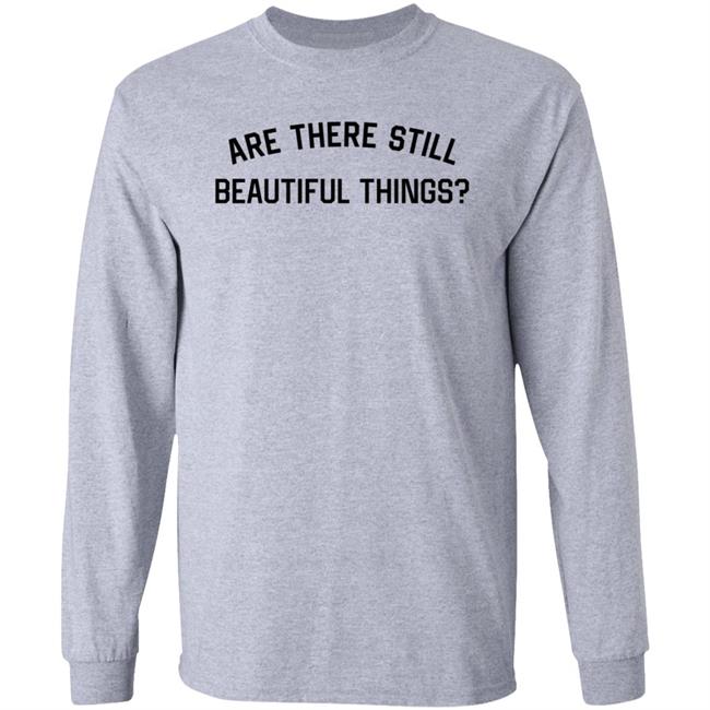 Taylor Swift Merch Are There Still Beautiful Things Shirt