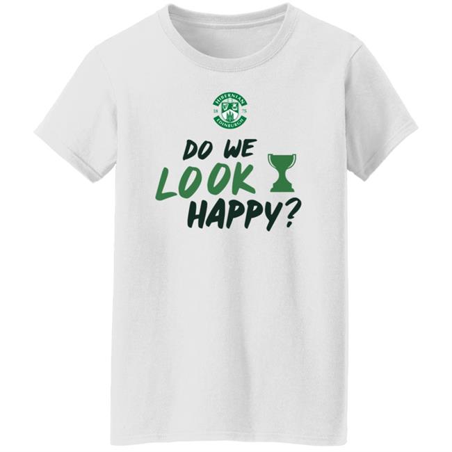 Do We Look Happy Shirt Steven Gerrard Hibernian FC Do We Look Happy Shirt Steven Gerrard Hibernian FC