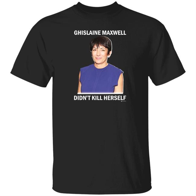 We Are Change Store Ghislaine Maxwell Didn't Kill Herself Shirt Luke Rudkowski No She Didn't Active T-Shirt