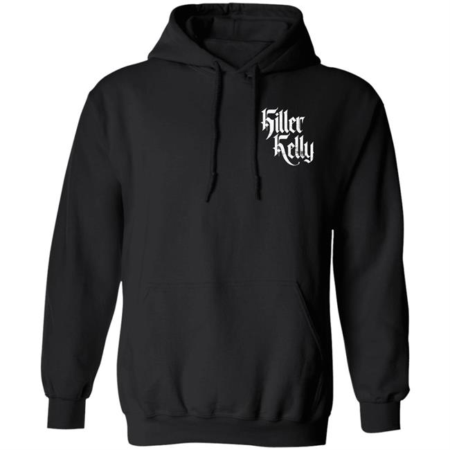 Killer Kelly Hoodie Kellywrestling Store Killer Kelly Hoodie