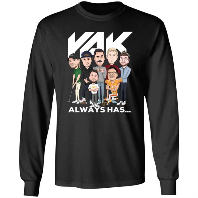 The Yak Always Has Shirt Barstool Sport Store