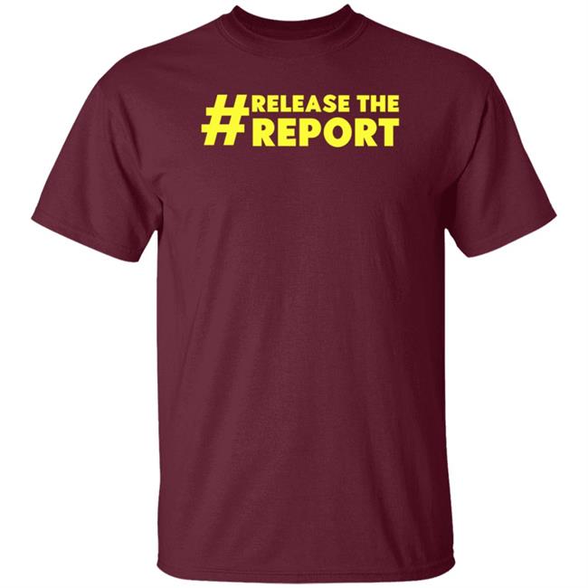 Release The Report Shirt Melanie Coburn And Megan Imbert Release The Report Shirt