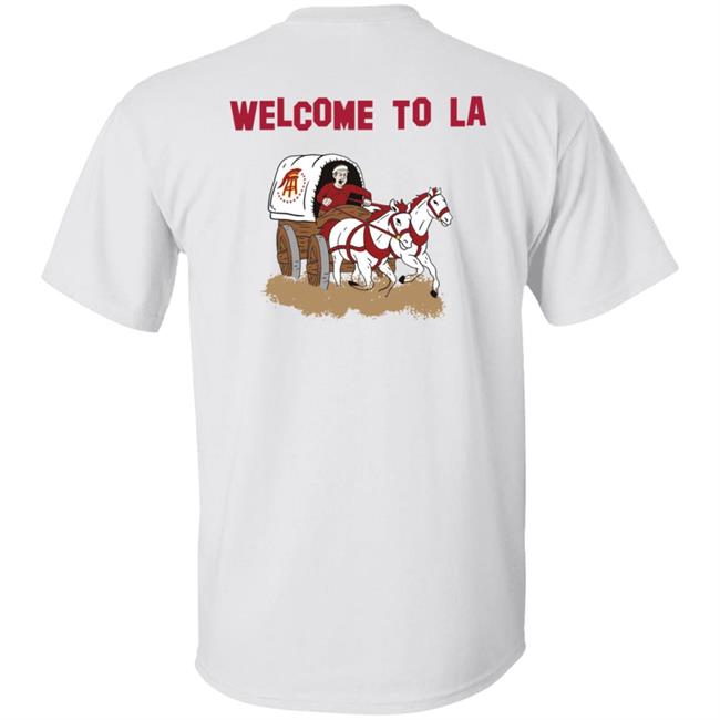 Barstool Sports Merch Welcome To La Lr Shirt