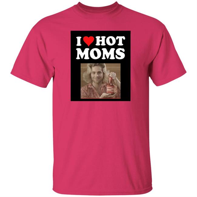 5Sos Merch I Love Hot Moms Shirt I Love Hot Moms 5 Seconds Of Summer Shirt
