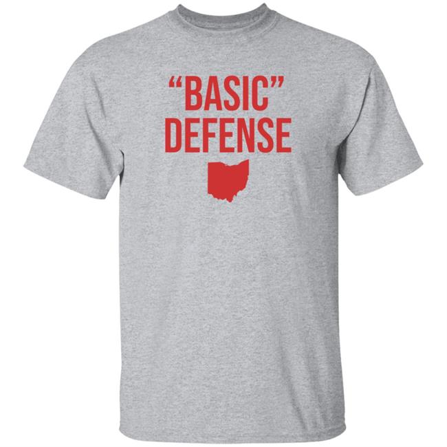 Basic Defense Ohio Shirt Hoodie Sweatshirt