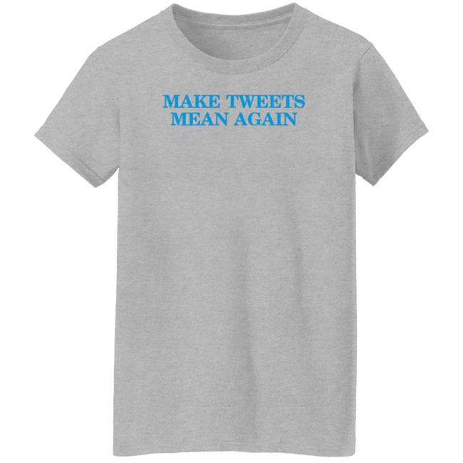 The Daily Wire Merch Make Tweets Mean Again Shirt The Daily Wire Merch Make Tweets Mean Again Shirt