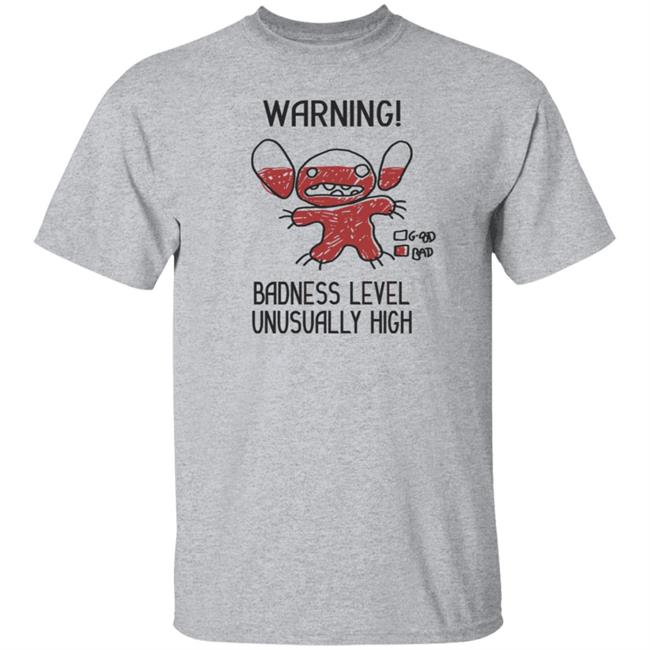 Warming Badness Level Unusually High Shirt Jonathan