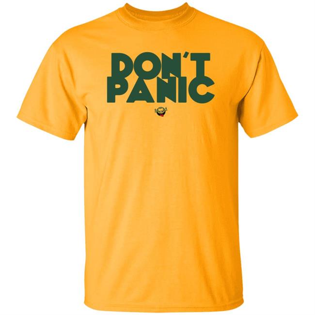 Don't Panic Shirt Brentdiskin