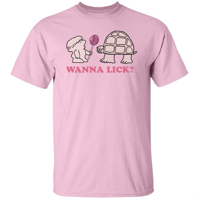 Wanna Lick Shirt Tootsie Roll Wanna Lick Shirt Dia Da Sag
